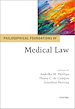 Télécharger le livre :  Philosophical Foundations of Medical Law