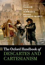 Télécharger le livre :  The Oxford Handbook of Descartes and Cartesianism