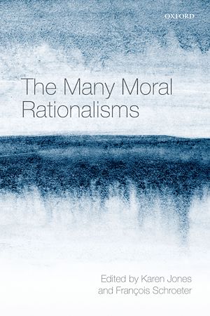 Téléchargez le livre :  The Many Moral Rationalisms