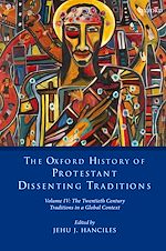 Télécharger le livre :  The Oxford History of Protestant Dissenting Traditions, Volume IV