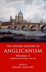 Télécharger le livre :  The Oxford History of Anglicanism, Volume II