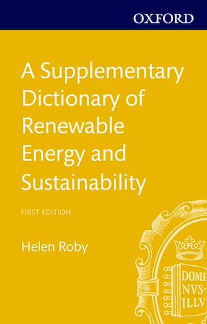 Téléchargez le livre :  A Supplementary Dictionary of Renewable Energy and Sustainability