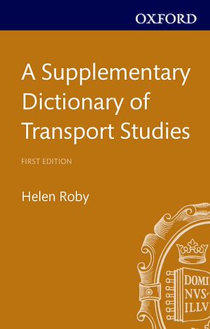 Téléchargez le livre :  A Supplementary Dictionary of Transport Studies