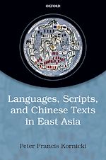 Download this eBook Languages, scripts, and Chinese texts in East Asia