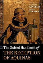 Télécharger le livre :  The Oxford Handbook of the Reception of Aquinas