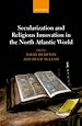 Télécharger le livre :  Secularization and Religious Innovation in the North Atlantic World