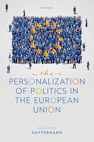 Téléchargez le livre :  The Personalization of Politics in the European Union