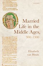 Télécharger le livre :  Married Life in the Middle Ages, 900-1300