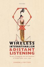 Télécharger le livre :  Wireless Internationalism and Distant Listening