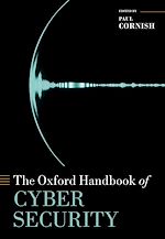 Télécharger le livre :  The Oxford Handbook of Cyber Security
