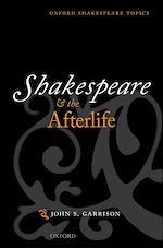 Télécharger le livre :  Shakespeare and the Afterlife