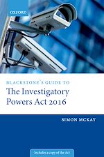 Download this eBook Blackstone's Guide to the Investigatory Powers Act 2016