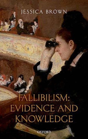 Téléchargez le livre :  Fallibilism: Evidence and Knowledge