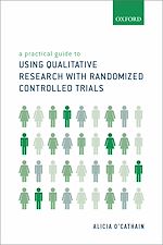 Télécharger le livre :  A Practical Guide to Using Qualitative Research with Randomized Controlled Trials