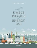 Télécharger le livre :  The Simple Physics of Energy Use