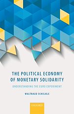 Télécharger le livre :  The Political Economy of Monetary Solidarity