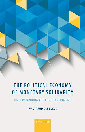 Téléchargez le livre :  The Political Economy of Monetary Solidarity