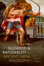 Télécharger le livre :  Selfhood and Rationality in Ancient Greek Philosophy