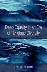 Télécharger le livre :  Deep Equality in an Era of Religious Diversity
