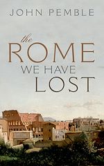 Télécharger le livre :  The Rome We Have Lost