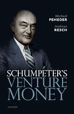 Télécharger le livre :  Schumpeter's Venture Money