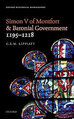Télécharger le livre :  Simon V of Montfort and Baronial Government, 1195-1218