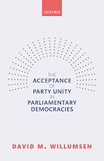 Télécharger le livre :  The Acceptance of Party Unity in Parliamentary Democracies