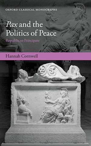Téléchargez le livre :  Pax and the Politics of Peace