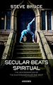Télécharger le livre :  Secular Beats Spiritual