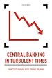 Télécharger le livre :  Central Banking in Turbulent Times