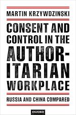 Télécharger le livre :  Consent and Control in the Authoritarian Workplace