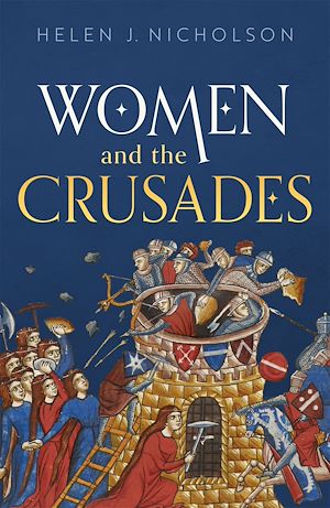 Téléchargez le livre :  Women and the Crusades