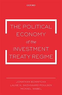 Téléchargez le livre :  The Political Economy of the Investment Treaty Regime