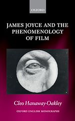 Télécharger le livre :  James Joyce and the Phenomenology of Film