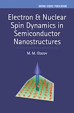 Télécharger le livre :  Electron & Nuclear Spin Dynamics in Semiconductor Nanostructures