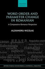 Télécharger le livre :  Word Order and Parameter Change in Romanian