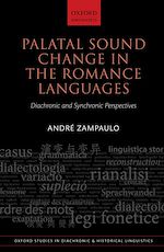 Télécharger le livre :  Palatal Sound Change in the Romance Languages