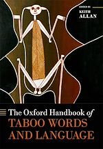 Télécharger le livre :  The Oxford Handbook of Taboo Words and Language