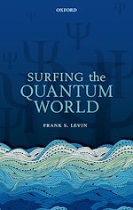 Télécharger le livre :  Surfing the Quantum World