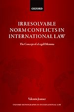 Télécharger le livre :  Irresolvable Norm Conflicts in International Law