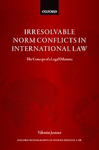 Téléchargez le livre :  Irresolvable Norm Conflicts in International Law