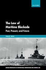 Télécharger le livre :  The Law of Maritime Blockade
