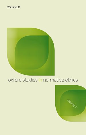 Téléchargez le livre :  Oxford Studies in Normative Ethics, Vol 7