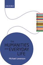 Télécharger le livre :  The Humanities and Everyday Life