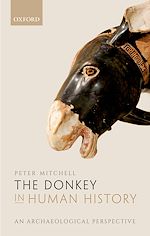 Télécharger le livre :  The Donkey in Human History