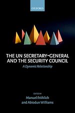 Télécharger le livre :  The UN Secretary-General and the Security Council