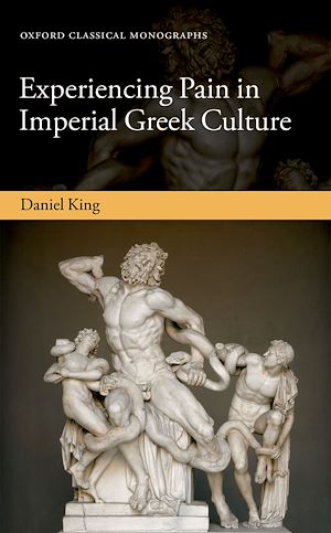 Téléchargez le livre :  Experiencing Pain in Imperial Greek Culture