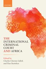 Télécharger le livre :  The International Criminal Court and Africa