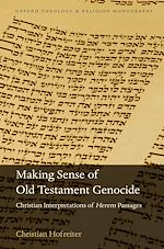 Télécharger le livre :  Making Sense of Old Testament Genocide