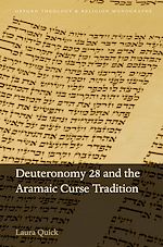 Télécharger le livre :  Deuteronomy 28 and the Aramaic Curse Tradition